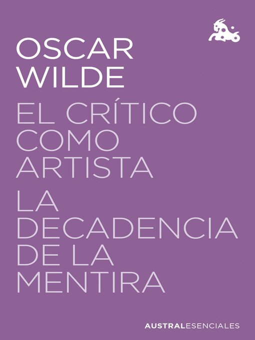 Title details for El crítico como artista / La decadencia de la mentira by Oscar Wilde - Available